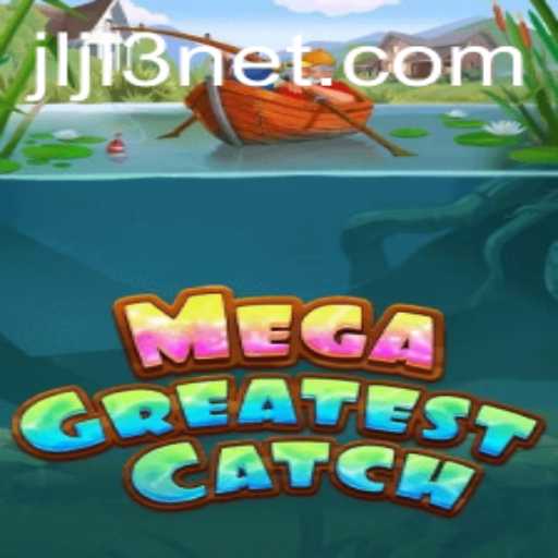 MegaGreatestCatch: Navigating the Waters of Strategy and Adventure